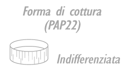 Forma di Cottura (PAP 22) Indifferenziata